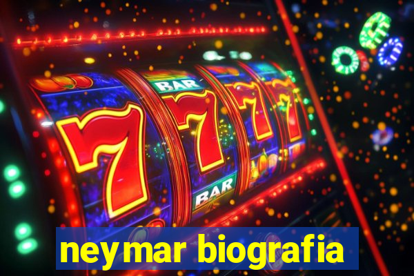 neymar biografia